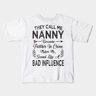 mothers day they call me nanny mothers day Kids T-Shirt